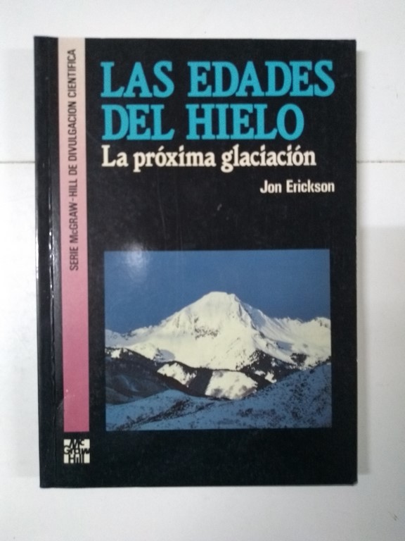 Las edades del hielo. La próxima glaciación