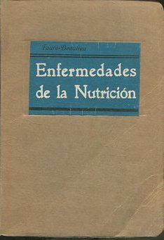 LAS ENFERMEDADES DE LA NUTRICION.