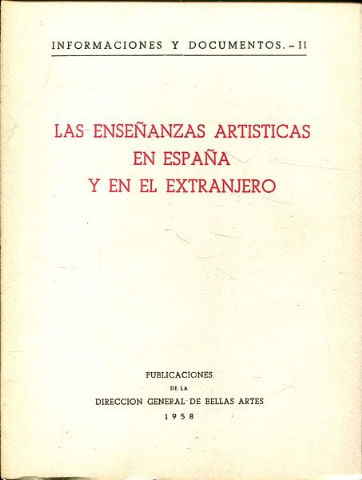 LAS ENSEÑANZAS ARTISTICAS EN ESPAÑA Y EN EL EXTRANJERO.