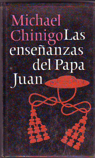 LAS ENSEÑANZAS DEL PAPA JUAN.