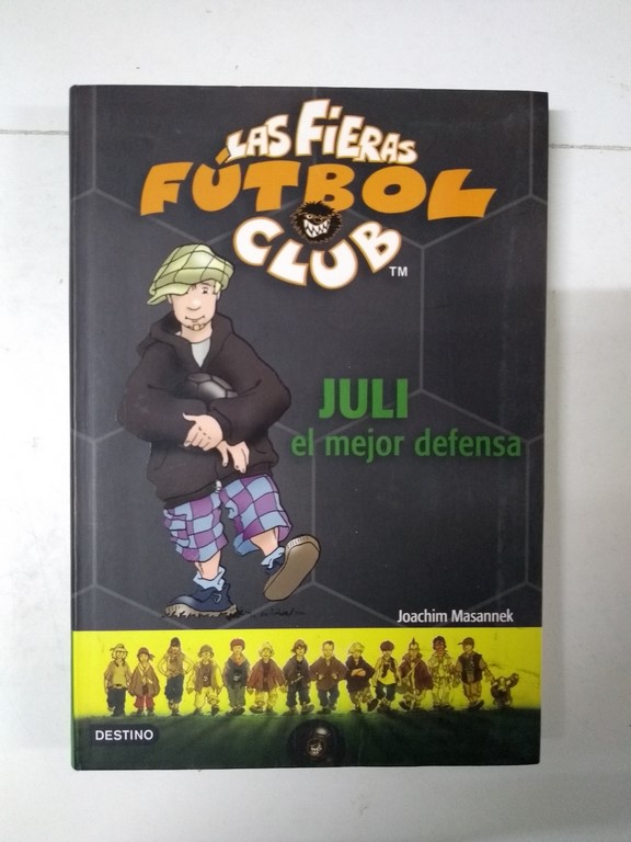 Las Fieras Fútbol Club. Juli el mejor defensa