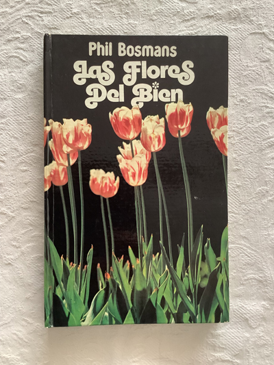 Las flores del bien
