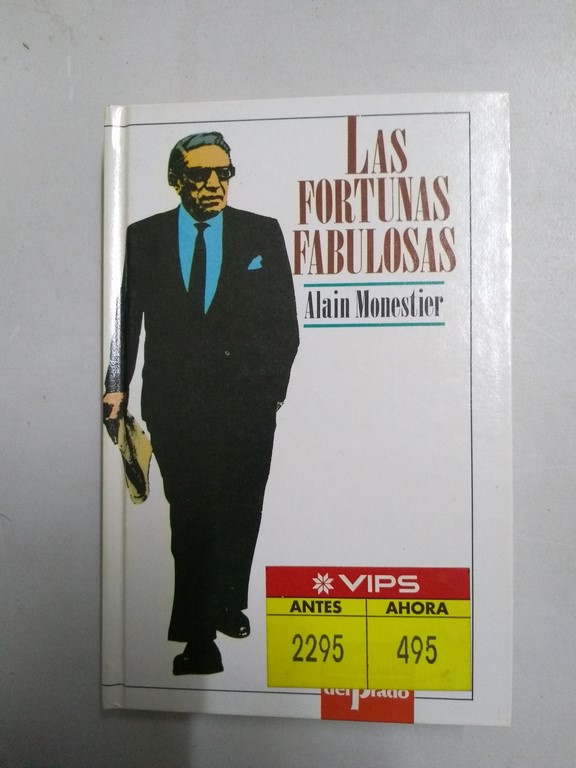 Las fortunas fabulosas