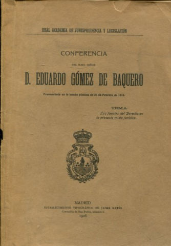 LAS FUENTES DEL DERECHO EN LA PRESENTE CRISIS JURIDICA.