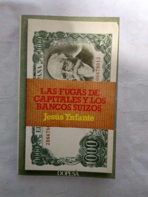 Las fugas de capitales y los bancos suizos