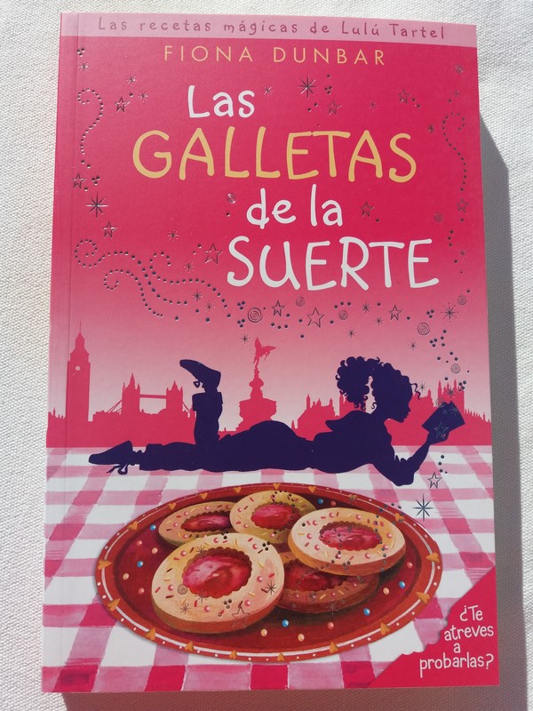 Las galletas de la suerte. Las recetas mágicas de Lulú Tartel