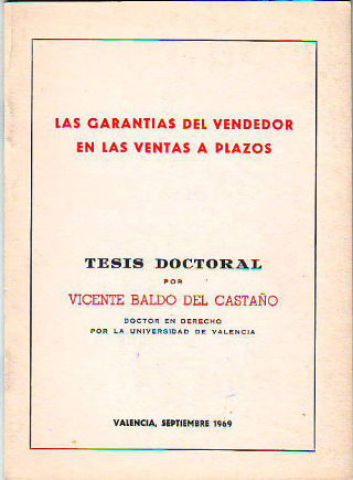 LAS GARANTIAS DEL VENDEDOR EN LAS VENTAS A PLAZOS.
