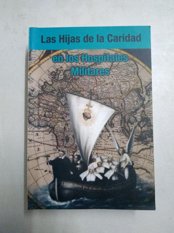 Las Hijas de la Caridad en los Hospitales Militares