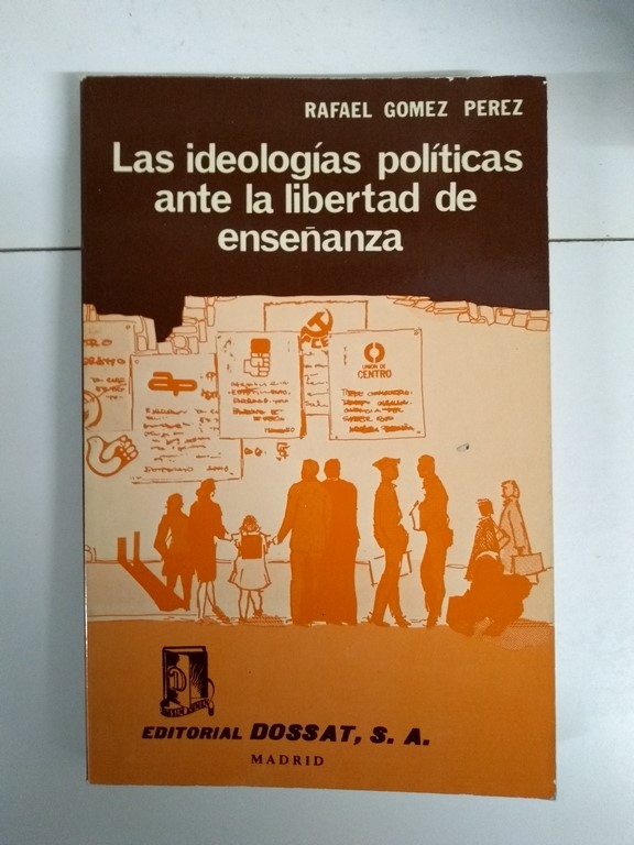 Las ideologías políticas ante la libertad de enseñanza