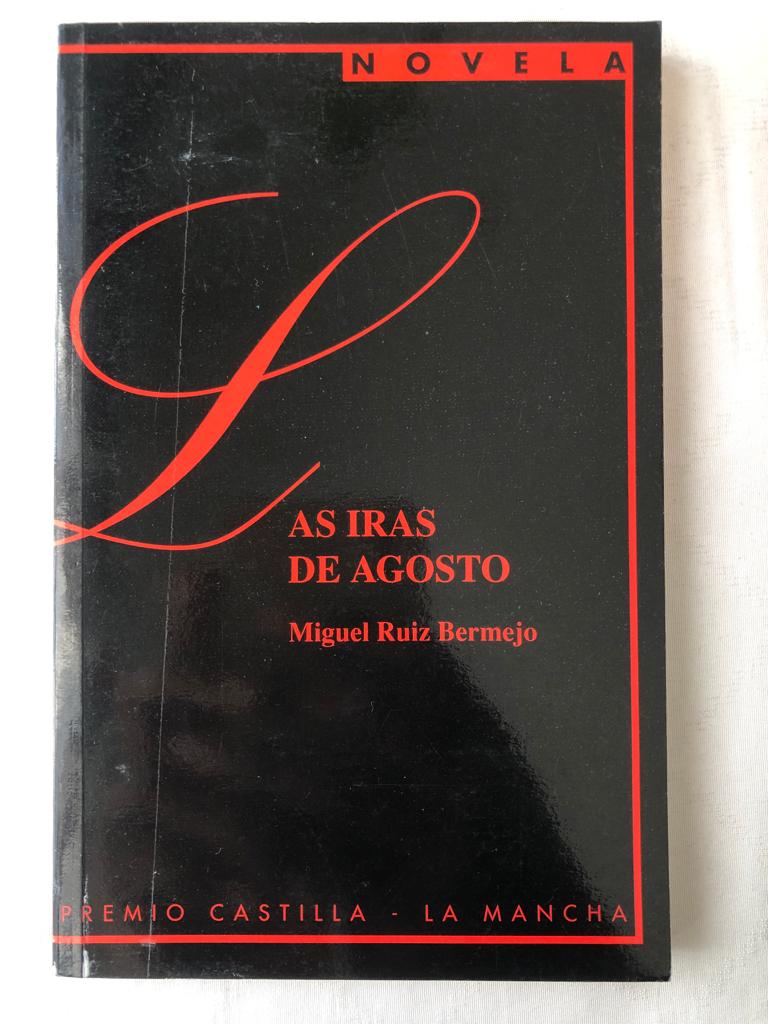 Las iras de agosto
