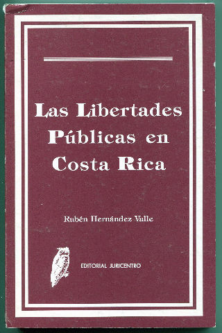 LAS LIBERTADES PUBLICAS EN COSTA RICA.