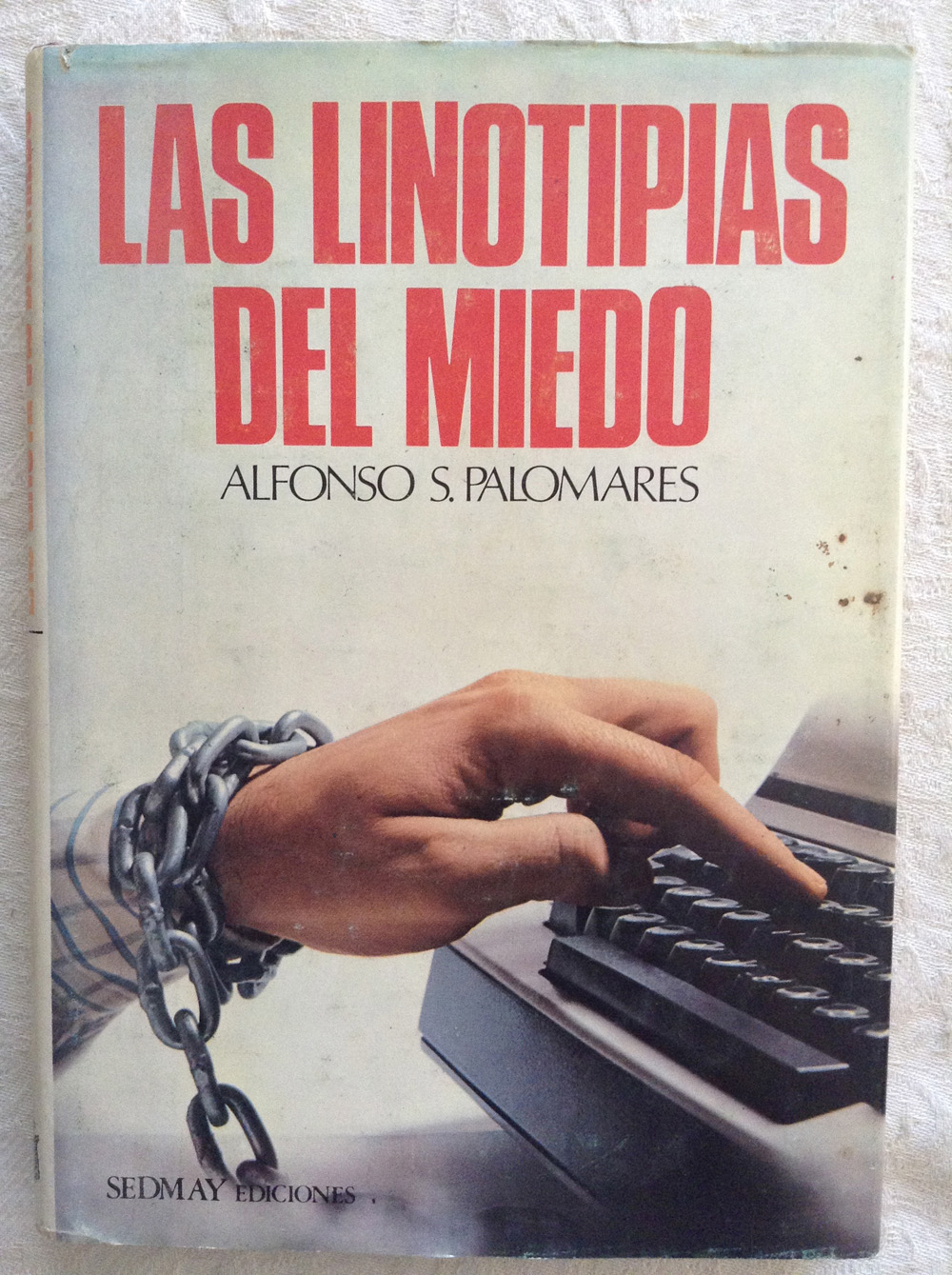 Las linotipias del miedo