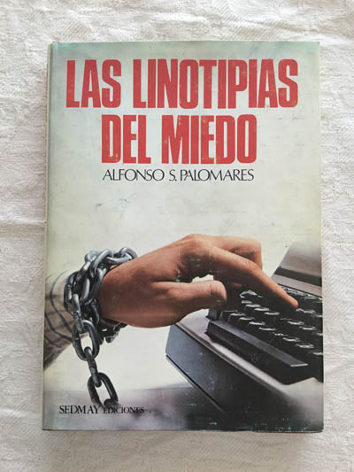 Las linotipias del miedo