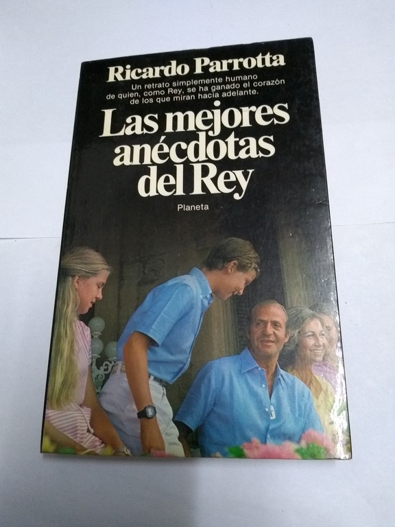 Las mejores anécdotas del Rey