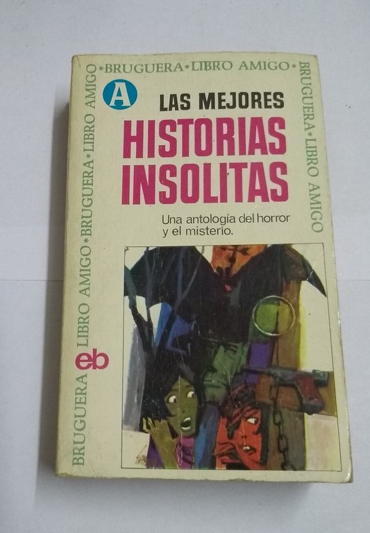 Las mejores historias insólitas