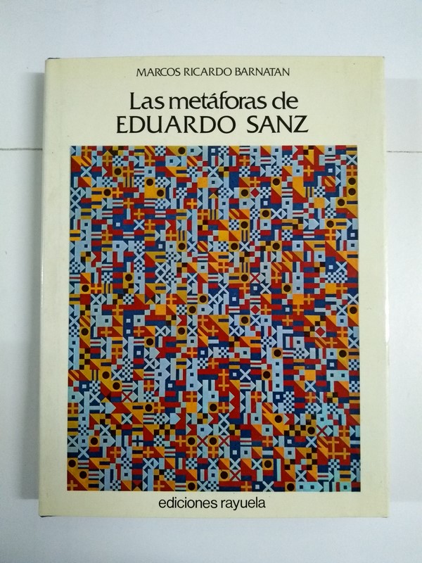 Las metáforas de Eduardo Sanz