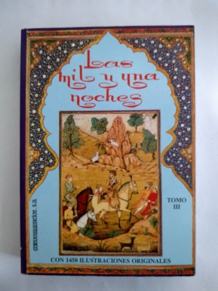 Las mil y una noche. III