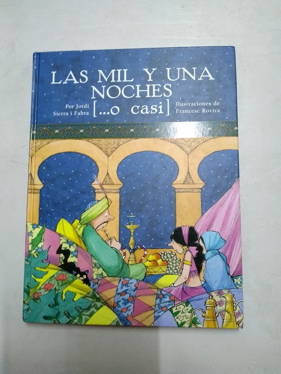 Las mil y una noches (… o casi)