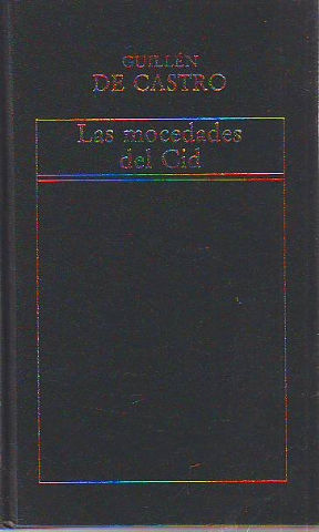 LAS MOCEDADES DEL CID.