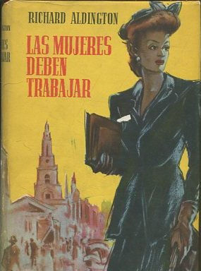 LAS MUJERES DEBEN TRABAJAR.