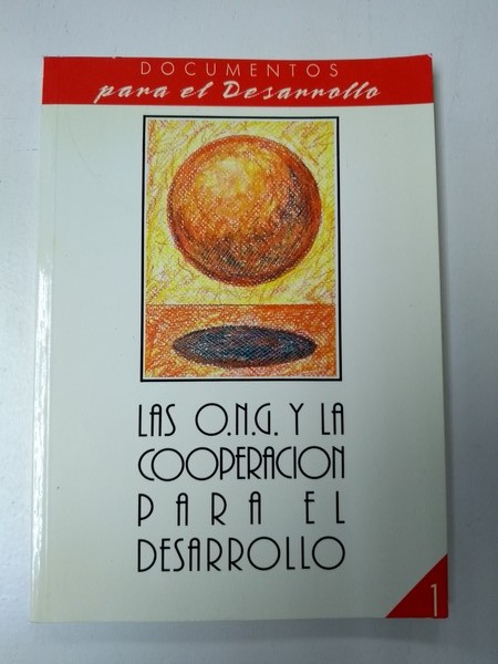 Las O.N.G. Y la cooperacion para el desarrollo.