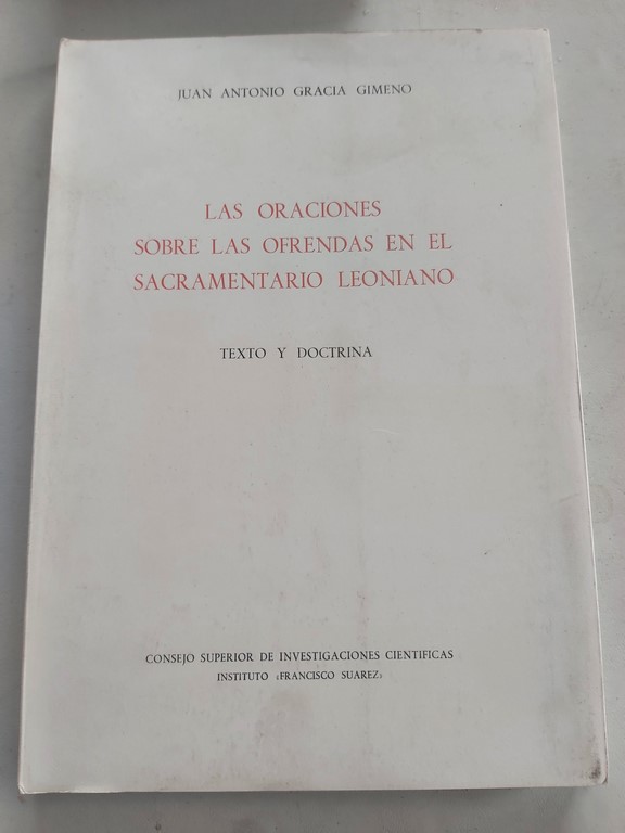 Las Oraciones sobre las Ofrendas en el Sacramento Leoniano.