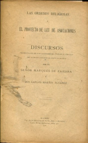 LAS ORDENES RELIGIOSAS Y EL PROYECTO DE LEY DE ASOCIACIONES.