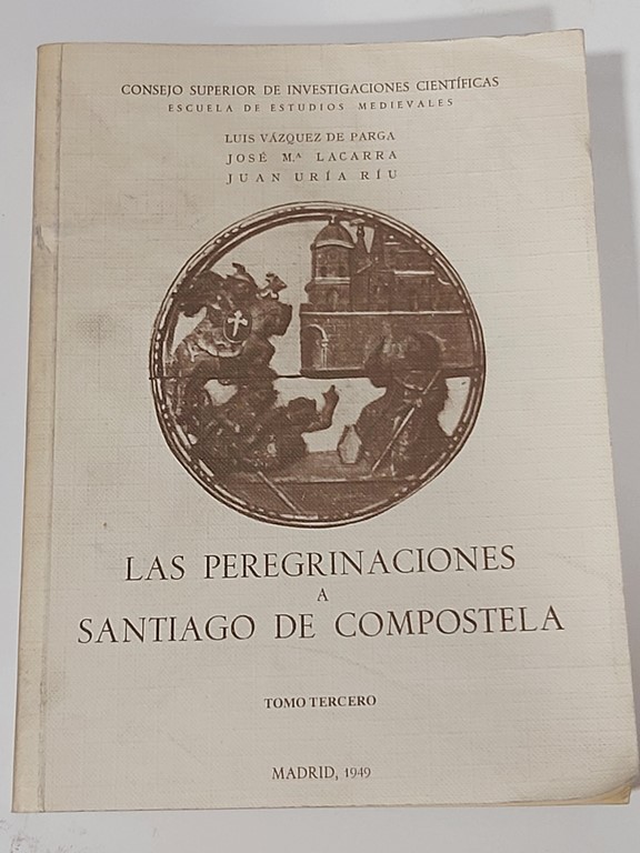 Las peregrinaciones a Santiago de Compostela