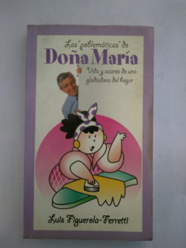 Las “poblematicas” de Doña Maria