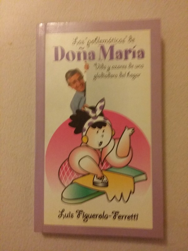 Las “problematicas” de Doña Maria