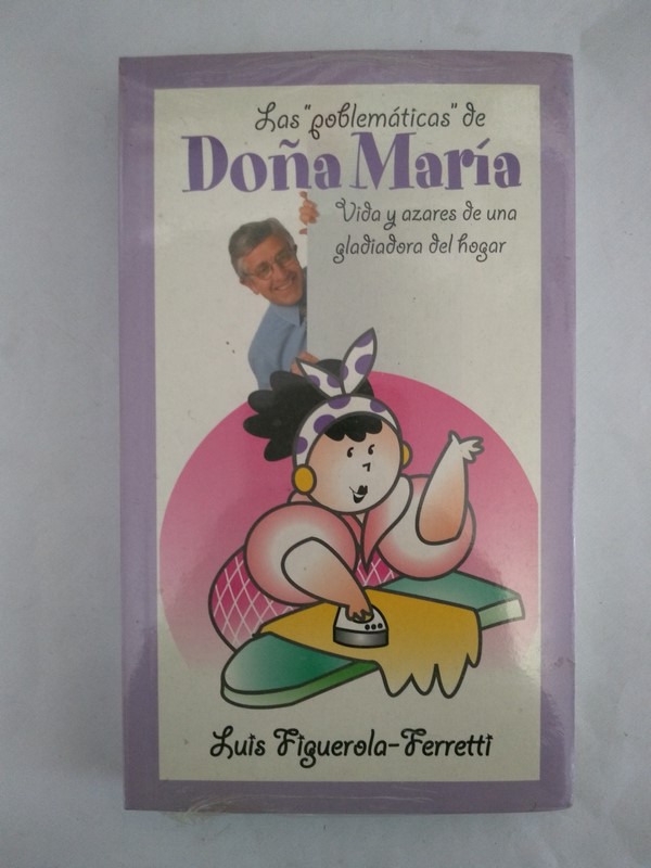 Las “problematicas” de Doña Maria
