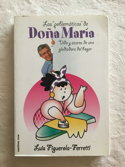 Las "problemáticas" de Doña María.