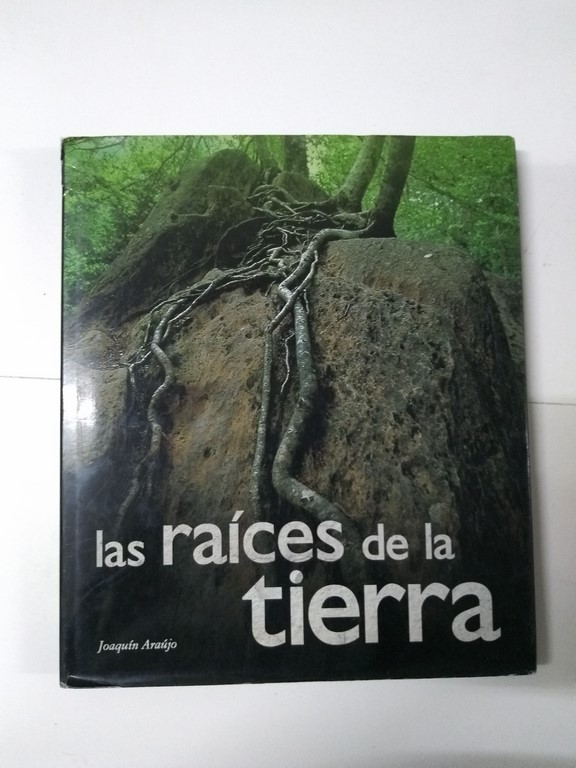 Las raíces de la tierra