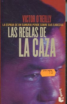 LAS REGLAS DE LA CAZA.