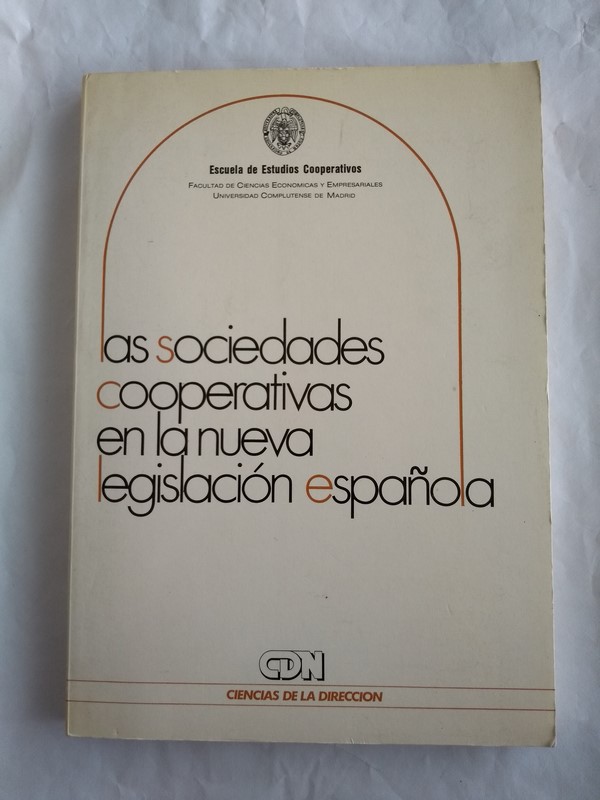 Las sociedades cooperativas en la nueva legislacion española
