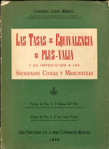 LAS TASA DE EQUIVALENCIA DE PLUS-VALIA Y SU IMPOSICION A LAS SOCIEDADES CIVILES Y MERCANTILES.