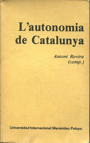 L'AUTONOMIA DE CATALUNYA.