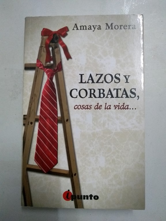 Lazos y corbatas, cosas de la vida...