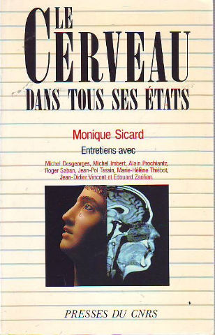 LE CERVEAU DANS TOUS SES ETATS.