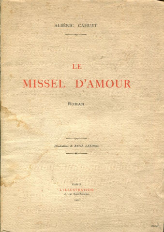 LE MISSEL D'AMOUR (ROMAN).