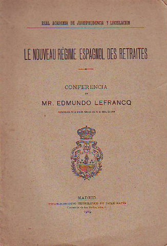 LE NOUVEAU REGIME ESPAGNOL DES RETRAITES.