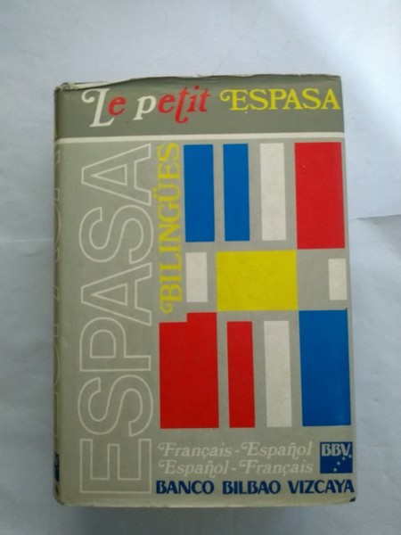Le petit Espasa: Francais – Español. Español – Francais