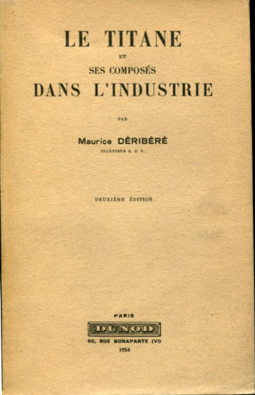 LE TITANE ET SES COMPOSES DANS L'INDUSTRIE.