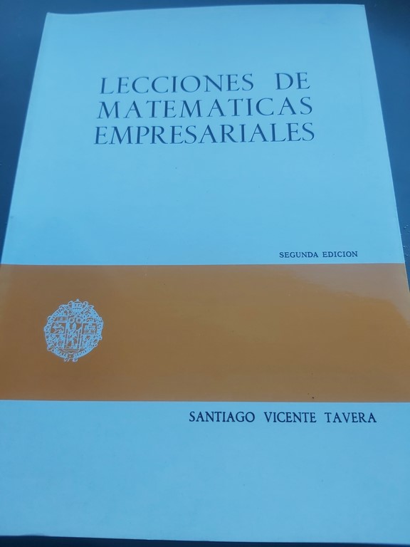 LECCIONES DE MATEMÁTICAS EMPRESARIALES.