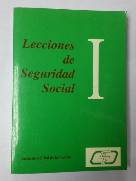 Lecciones de seguridad social. I