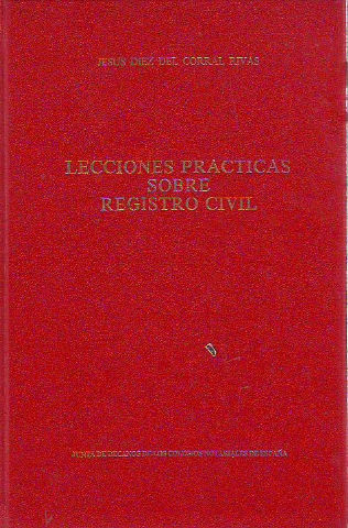 LECCIONES PRACTICAS SOBRE REGISTRO CIVIL.