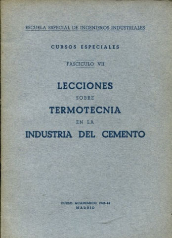 LECCIONES SOBRE TERMOTECNIA EN LA INDUSTRIA DEL CEMENTO.