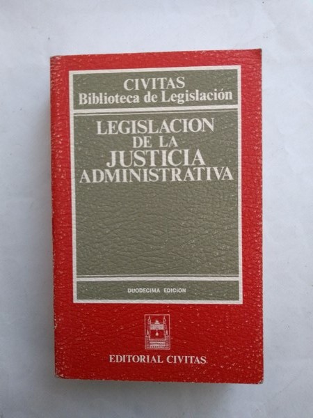 Legislacion de la justicia administrativa