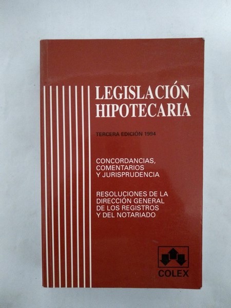 Legislacion hipotecaria