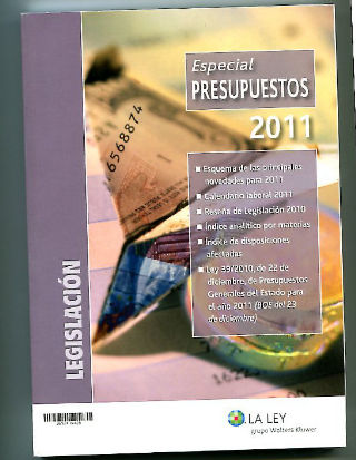 LEGISLACION LA LEY. ESPECIAL PRESUPUESTOS 2011.
